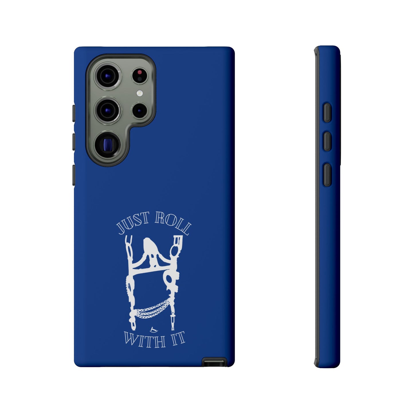 Just Roll With It IPhone, Samsung, & Google Tough Cases