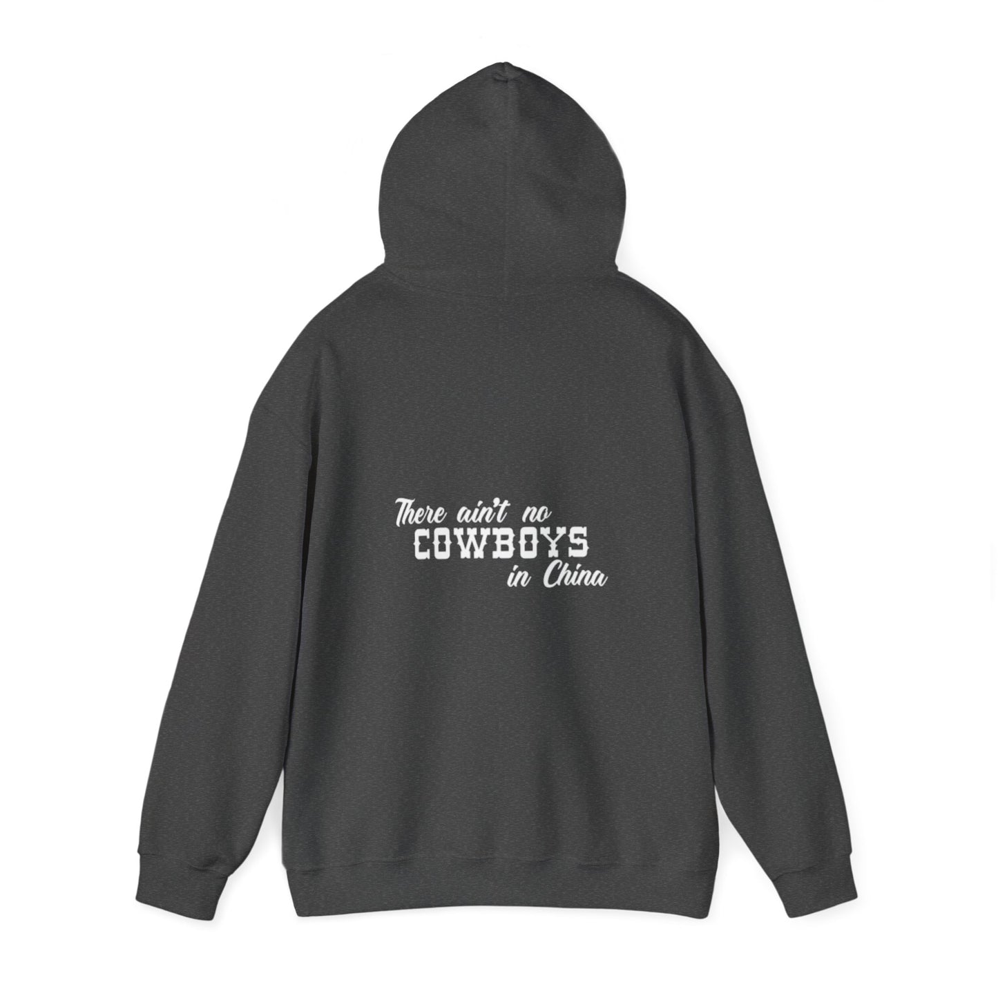 There Ain't No Cowboys in China Logo Hoodie