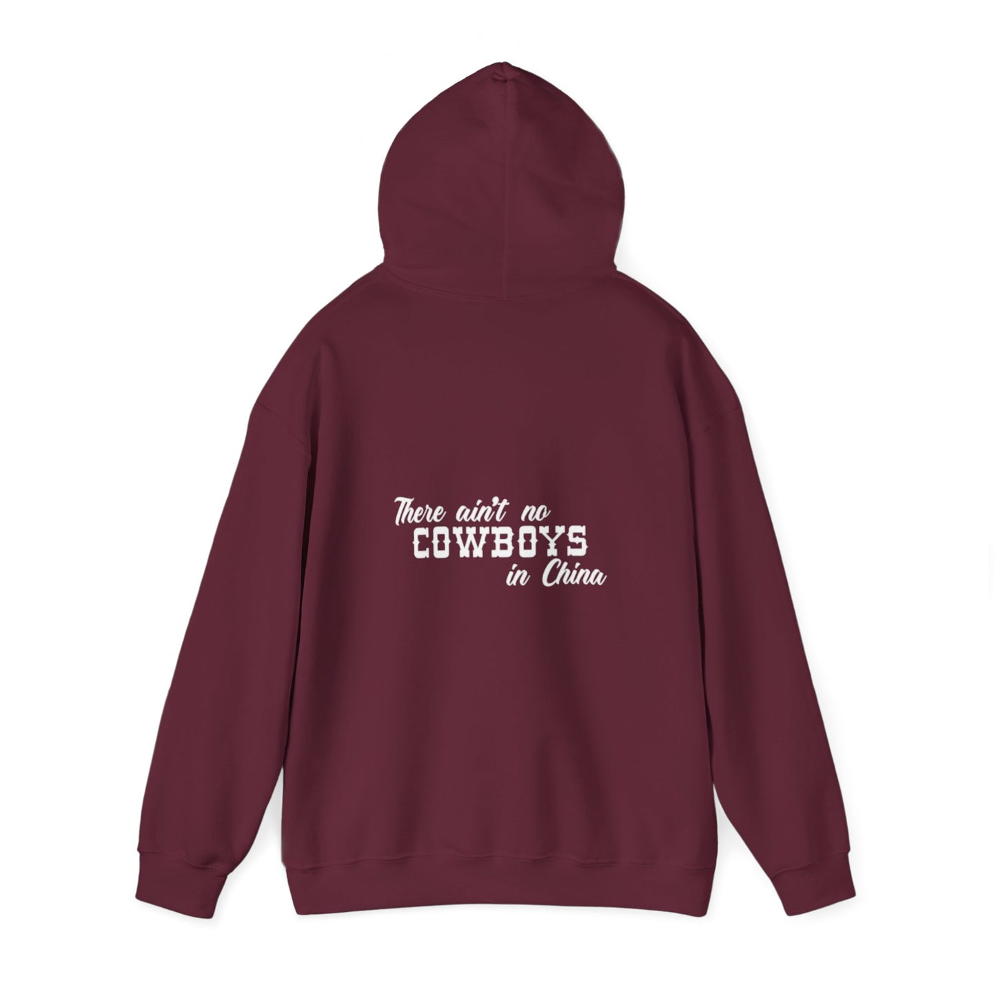 There Ain't No Cowboys in China Logo Hoodie