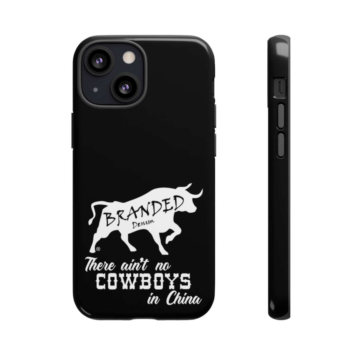 Black Ain't No Cowboys In China IPhone, Google, & Samsung Tough Cases