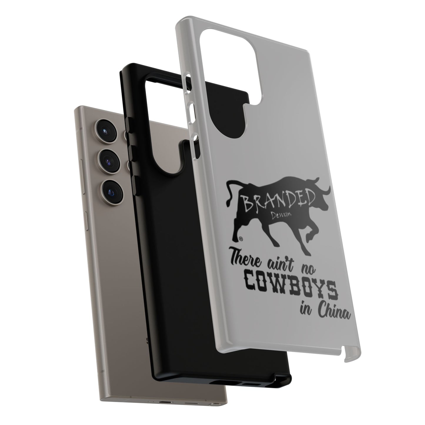 Gray Ain't No Cowboys In China IPhone, Google, & Samsung Tough Cases