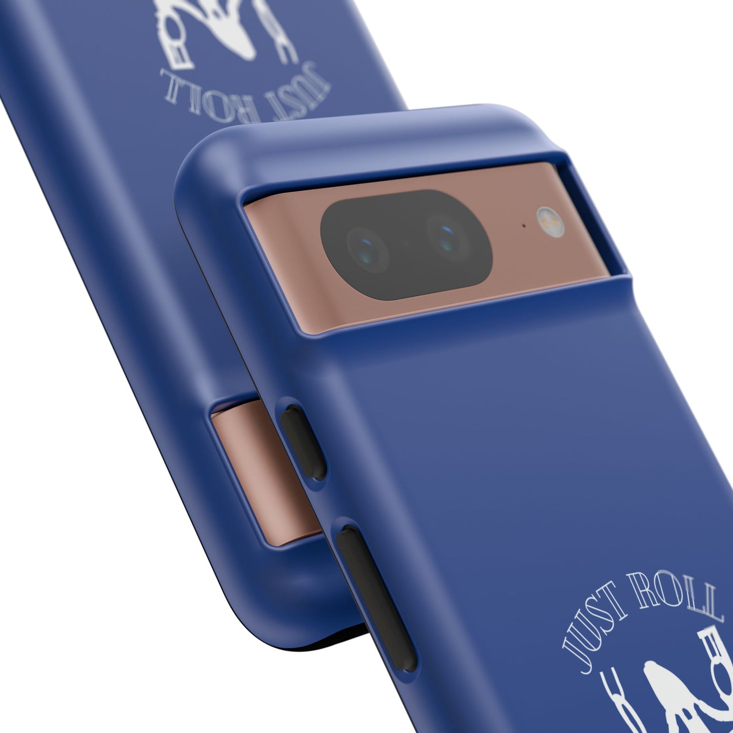 Just Roll With It IPhone, Samsung, & Google Tough Cases