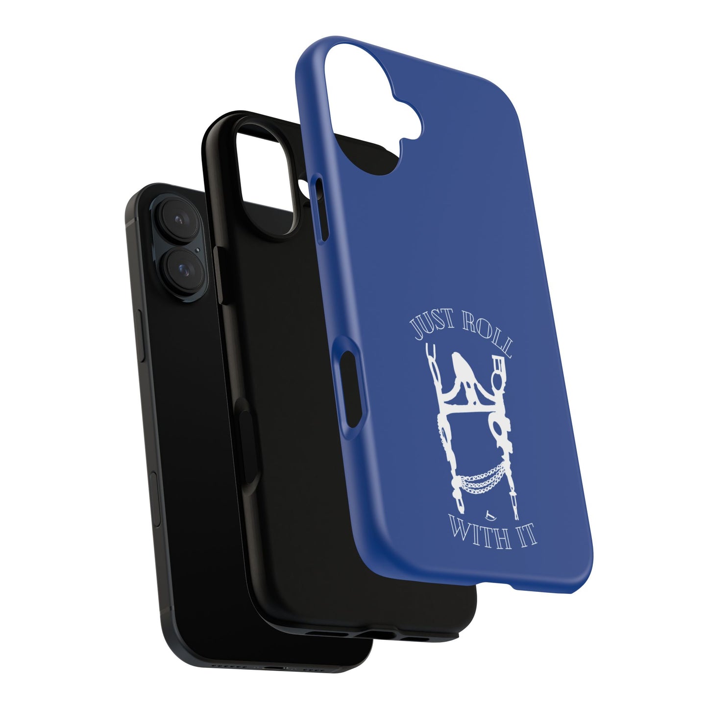 Just Roll With It IPhone, Samsung, & Google Tough Cases