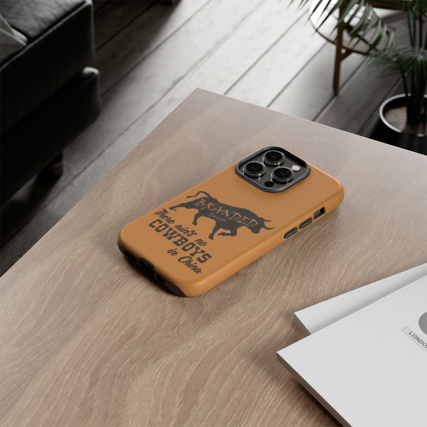 Brown Ain't No Cowboys In China IPhone, Google, & Samsung Tough Cases