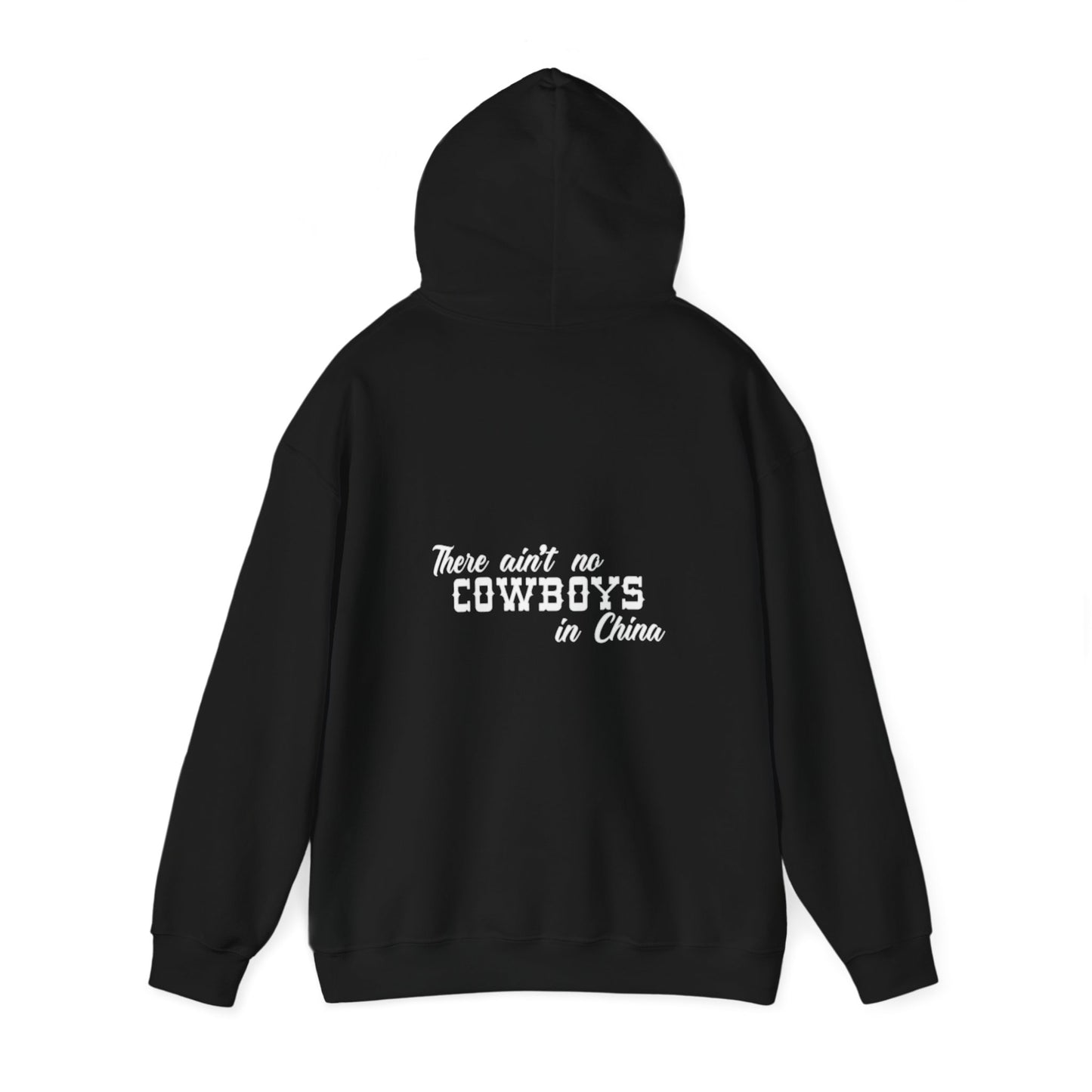 There Ain't No Cowboys in China Logo Hoodie